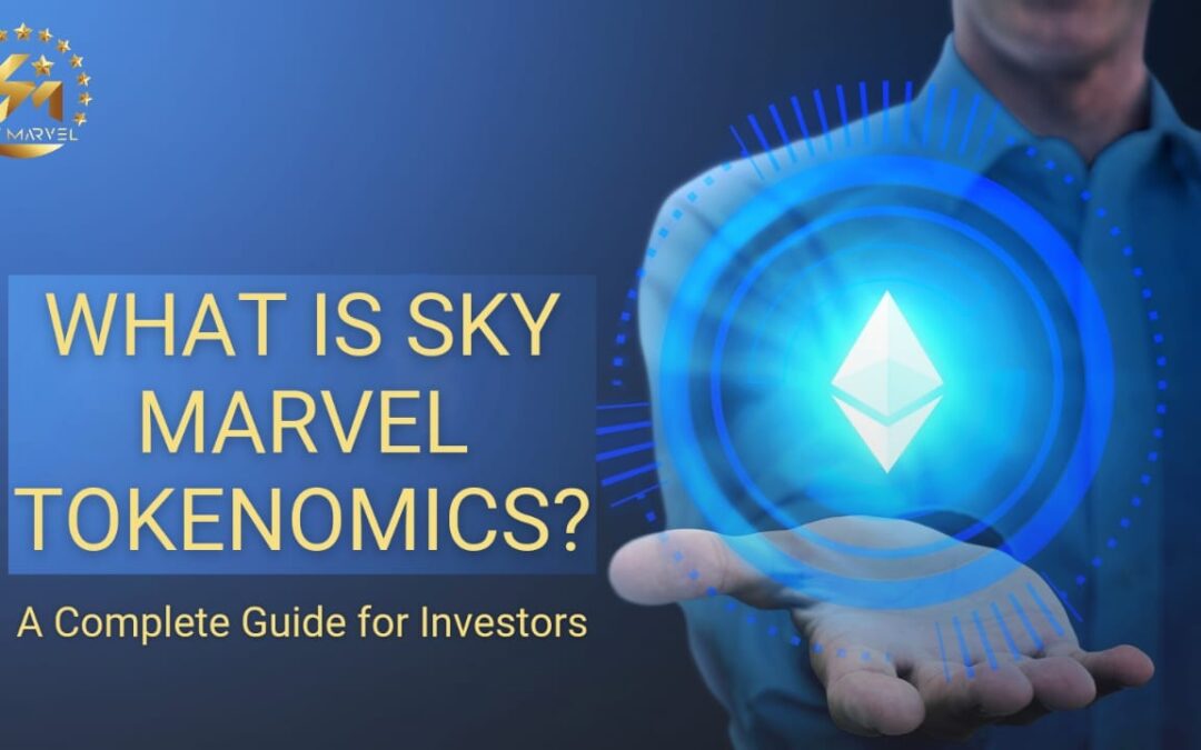 What is Sky Marvel Tokenomics? An Easy-To-Understand Guide for Investors!